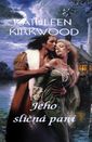 Kirkwood: Jeho sličná paní
