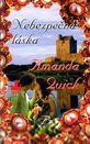 Quick: Nebezpečná láska 2007