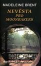 Nevěsta pro Moonrakers
