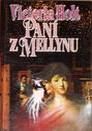 Holt: Paní z Mellynu Holt: Paní z Mellynu