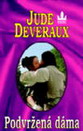 Deveraux: Podvržená dáma Deveraux: Podvržená dáma