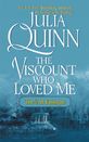 Quinn: The Viscount Who Loved Me Quinn: The Viscount Who Loved Me